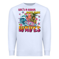 White lifes a beach make some waves Premium Sweatshirt - texasbilliewilder