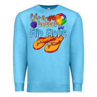 Ocean Blue life is better in flip flops Premium Sweatshirt - texasbilliewilder