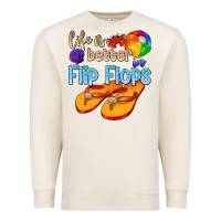 Sandshell life is better in flip flops Premium Sweatshirt - texasbilliewilder