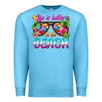 Ocean Blue life is better at the beach Premium Sweatshirt - texasbilliewilder