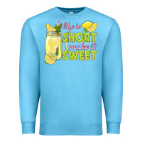 Ocean Blue life is  make it sweet Premium Sweatshirt - texasbilliewilder