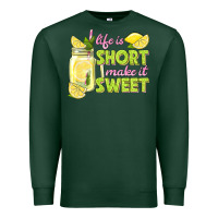 Sports Green life is  make it sweet Premium Sweatshirt - texasbilliewilder