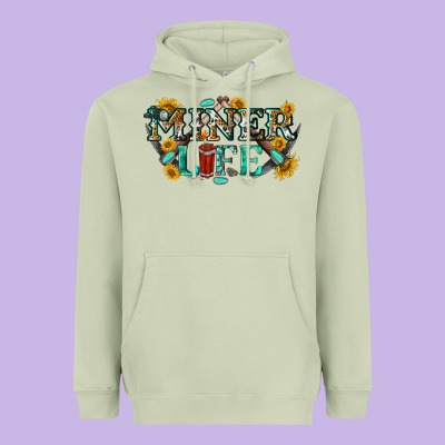 Heavyweight Hoodie miner life