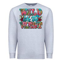 Heather Grey wild like the west Premium Sweatshirt - Zillion Design Studio
