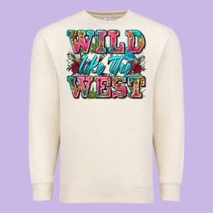 Wild Like The West Premium Sweatshirt Designed By Zillion Design Studio
