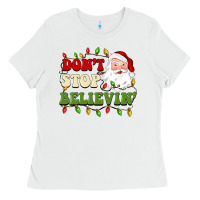 White don't stop believin Ladies Tee - BarkalooDesign