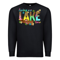 Black living on lake time Premium Sweatshirt - texasbilliewilder