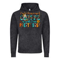 Vintage Black i am holding a cup of coffee so yeah iam pretty bu Vintage Hoodie - AdoDesignShop