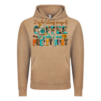 Vintage Coffee i am holding a cup of coffee so yeah iam pretty bu Vintage Hoodie - AdoDesignShop