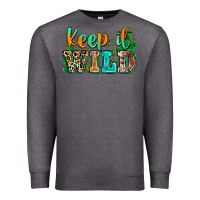 Charcoal Heather keep it wild Premium Sweatshirt - Zillion Design Studio