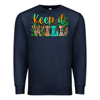 Navy keep it wild Premium Sweatshirt - Zillion Design Studio