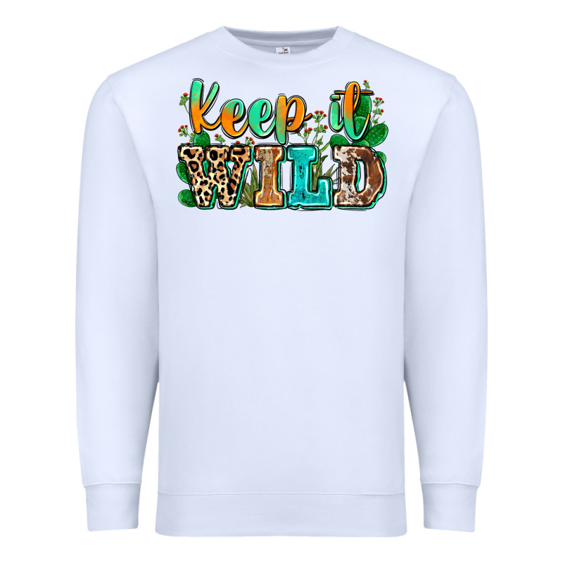 Keep It Wild Premium Sweatshirt by Zillion Design Studio | Teevron