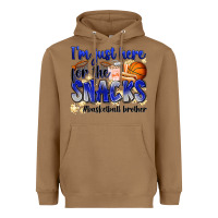 I'm Just Here For The Snacks #basketball Brother Heavyweight Hoodie | Teevron