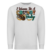 Dove Grey i wanna be a cowboy baby Premium Sweatshirt - Zillion Design Studio