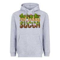 Heather Grey not today succa Heavyweight Hoodie - texasbilliewilder