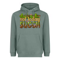 Sage not today succa Heavyweight Hoodie - texasbilliewilder
