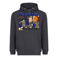 Smoke i'm just here for the snacks #basketball sister Heavyweight Hoodie - Zillion Design Studio
