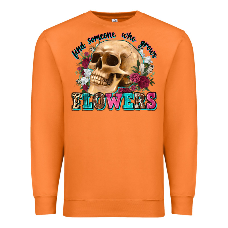 Find Someone Who Grows Flowers Premium Sweatshirt by Zillion Design Studio | Teevron
