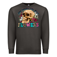 Smoke find someone who grows flowers Premium Sweatshirt - Zillion Design Studio