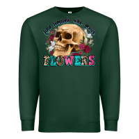 Sports Green find someone who grows flowers Premium Sweatshirt - Zillion Design Studio