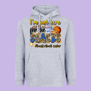 Im Just Here For The Snacks Basketball Sister Heavyweight Hoodie Designed By Zillion Design Studio