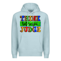 Blue Mist think before you judge Premium Hoodie - AdoDesignShop