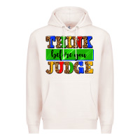 Pale Pink think before you judge Premium Hoodie - AdoDesignShop