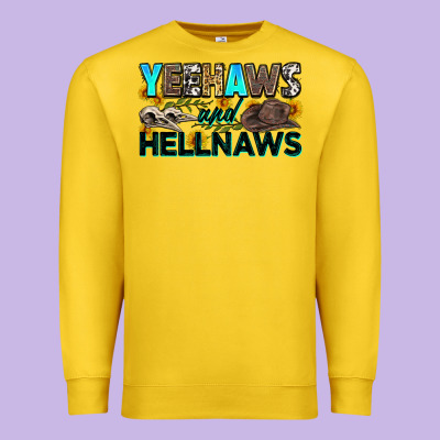 Yeehaws And Hellnaws Premium Sweatshirt Designed By Zillion Design Studio