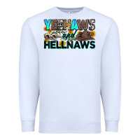 White yeehaws and hellnaws Premium Sweatshirt - Zillion Design Studio
