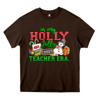 Chocolate Brown In My Holly Jolly Teacher Era Heavy Core Tee - CowhideDigitalArt