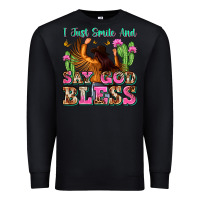Black i just smile and say god bless Premium Sweatshirt - Zillion Design Studio