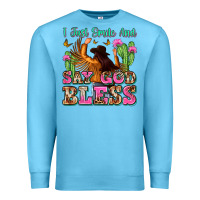 Ocean Blue i just smile and say god bless Premium Sweatshirt - Zillion Design Studio