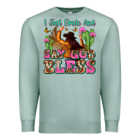 Seafoam i just smile and say god bless Premium Sweatshirt - Zillion Design Studio