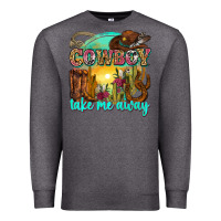 Charcoal Heather cowboy take me away Premium Sweatshirt - Zillion Design Studio