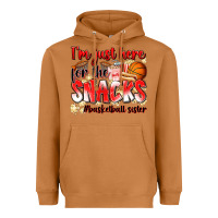 Im Just Here For The Snacks Basketball Sister Heavyweight Hoodie | Teevron