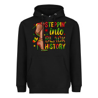 Black steppin into black history Heavyweight Hoodie - Zillion Design Studio