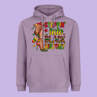 Steppin Into Black History Heavyweight Hoodie Designed By Zillion Design Studio
