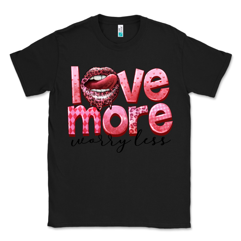 Love More Worry Less Classic Tee by FaDigitalArtStudio | Teevron