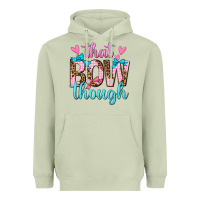 Matcha that bow though Heavyweight Hoodie - texasbilliewilder