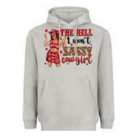 Moon Dust the hell i wont sassy cowgirl Heavyweight Hoodie - texasbilliewilder