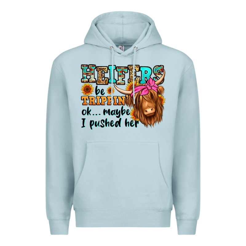 Heifers Be Trippin Ok Maybe I Pushed Her Long Hair Premium Hoodie by Jasminsmagicworld | Teevron