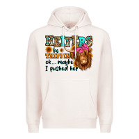 Pale Pink heifers be trippin ok maybe i pushed her long hair Premium Hoodie - Jasminsmagicworld