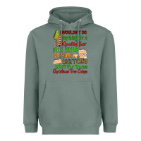 Sage I wouldnt do anything for a klondike bar Heavyweight Hoodie - RanaPortraitStore