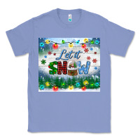 Colony Blue let it snow tumbler Classic Tee - BundleAndBundleShop