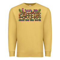 Antique Gold i run on caffeine chaos and cuss words Premium Sweatshirt - Zillion Design Studio