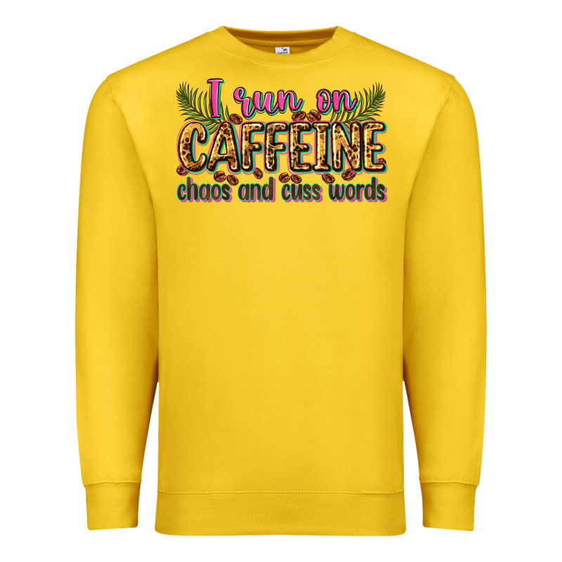 I Run On Caffeine Chaos And Cuss Words Premium Sweatshirt by Zillion Design Studio | Teevron