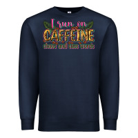 Navy i run on caffeine chaos and cuss words Premium Sweatshirt - Zillion Design Studio