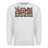 Oatmeal Heather i run on caffeine chaos and cuss words Premium Sweatshirt - Zillion Design Studio