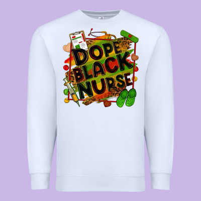 Dope Black Nurse Premium Sweatshirt Designed By Zillion Design Studio