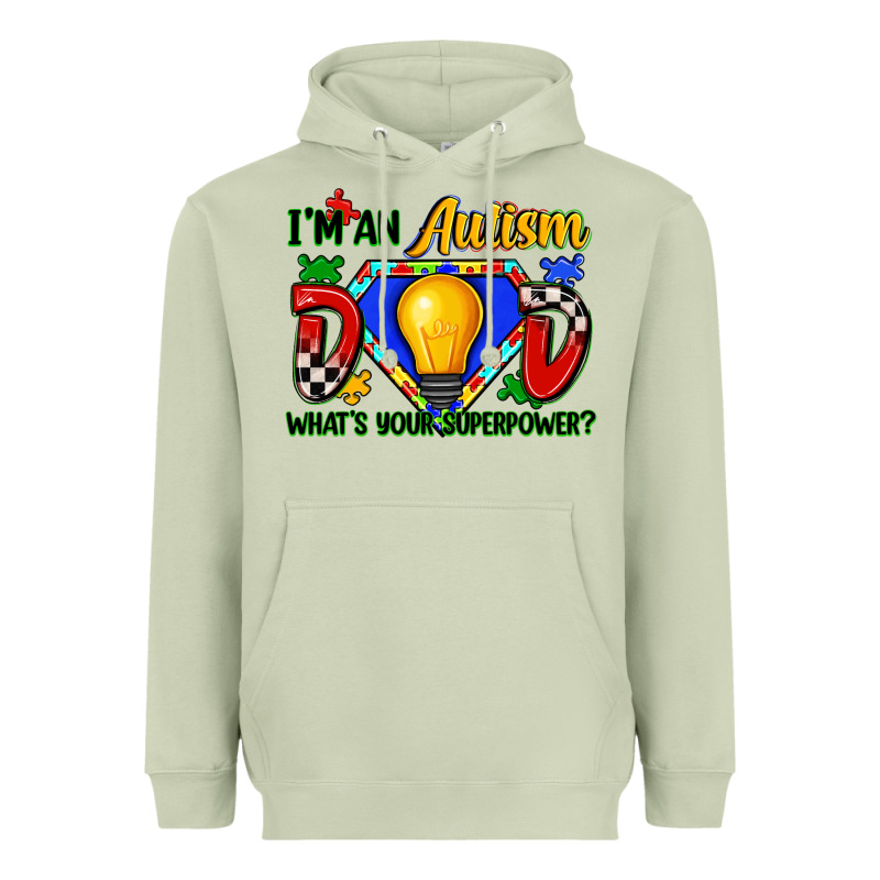 Im An Autism Dad Whats Your Superpower Heavyweight Hoodie by Zillion Design Studio | Teevron
